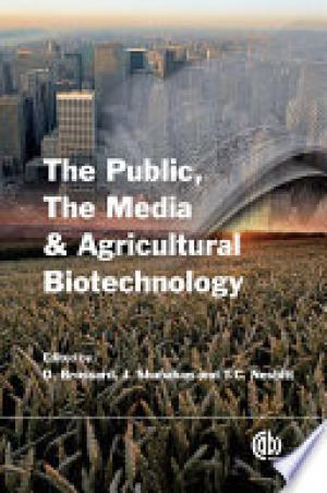 The Media, the Public and Agricultural Biotechnology