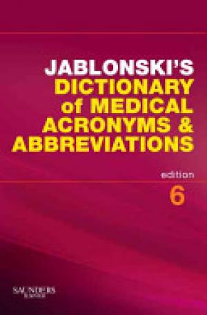 Jablonski's Dictionary of Medical Acronyms & Abbreviations