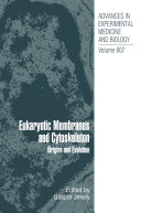 Eukaryotic Membranes and Cytoskeleton