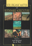 Soil Organic Matter in Sustainable Agriculture