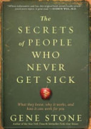 The Secrets of People who Never Get Sick