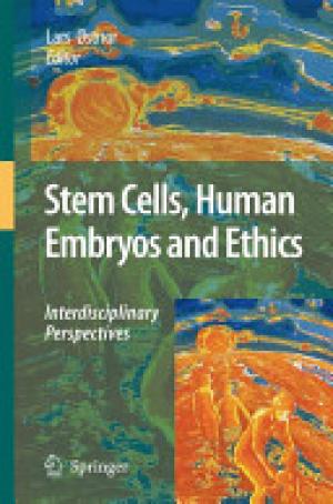 Stem Cells, Human Embryos and Ethics