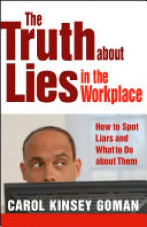 The Truth about Lies in the Workplace