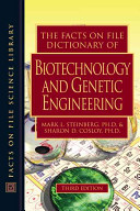 The Facts on File Dictionary of Biotechnology and Genetic Engineering