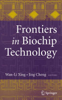 Frontiers in Biochip Technology