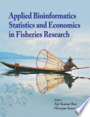 Applied Bioinformatics, Statistics & Economics in Fisheries Research