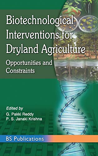 Biotechnological Interventions For Dryland Agriculture:Opportunities And Constraints