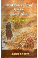 Insect Pests Of Stored Grain And Grain Products