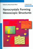 Nanocrystals Forming Mesoscopic Structures