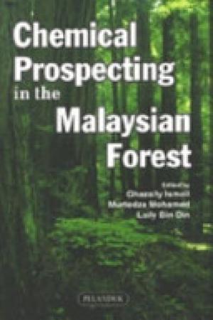 Chemical Prospecting in the Malaysian Forest