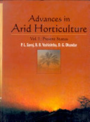 Advances in Arid Horticulture: Present status