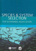 Species and System Selection for Sustainable Aquaculture