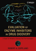 Evaluation of Enzyme Inhibitors in Drug Discovery