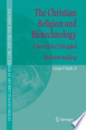 The Christian Religion and Biotechnology