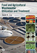 Food and Agricultural Wastewater Utilization and Treatment