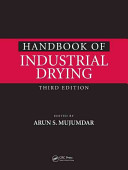 Handbook of Industrial Drying, Third Edition