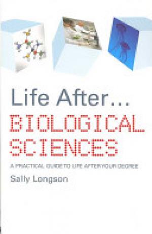 Life After... Biological Sciences