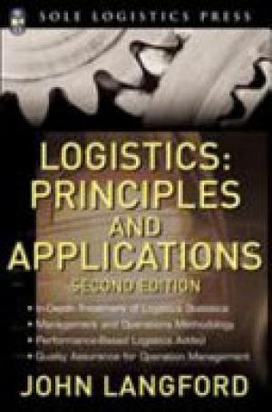 Logistics: Principles and Applications, Second Edition