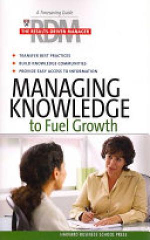 Managing Knowledge to Fuel Growth