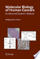 Molecular Biology of Human Cancers