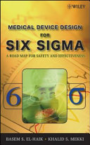 Medical Device Design for Six Sigma