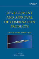 Development and Approval of Combination Products