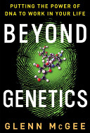 Beyond Genetics