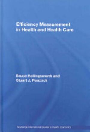 Efficiency Measurement in Health and Health Care