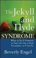 The Jekyll and Hyde Syndrome