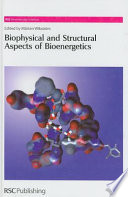 Biophysical and Structural Aspects of Bioenergetics