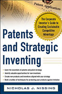 Patents and Strategic Inventing