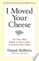 I Moved Your Cheese