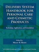 Delivery System Handbook for Personal Care and Cosmetic Products