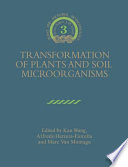 Transformation of Plants and Soil Microorganisms