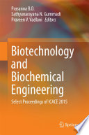 Biotechnology and Biochemical Engineering