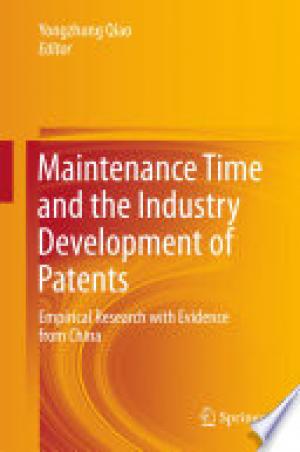 Maintenance Time and the Industry Development of Patents