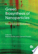 Green Biosynthesis of Nanoparticles