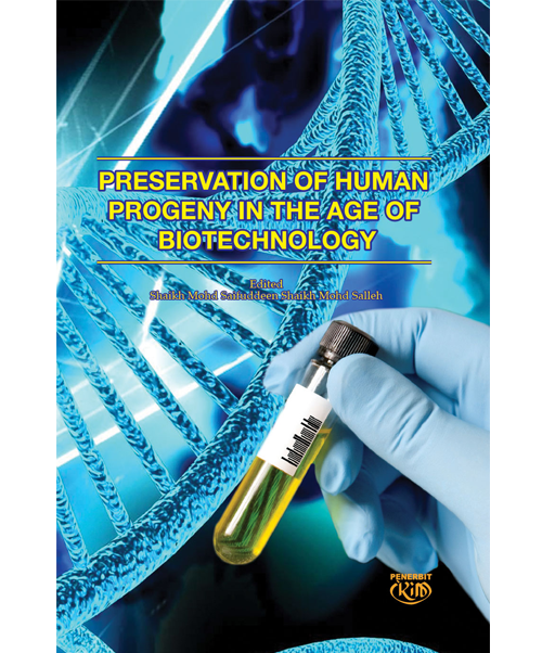 Preservation of Human Progeny in the Age of Biotechnology