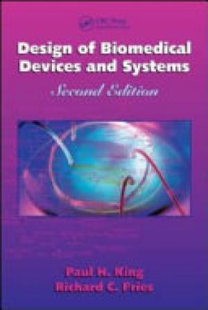 Design of Biomedical Devices and Systems, Second Edition