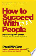 How to Succeed with People