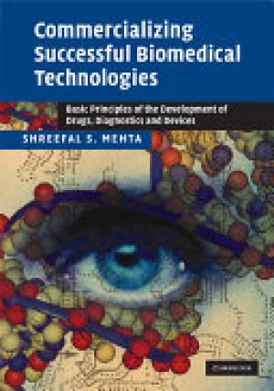 Commercializing Successful Biomedical Technologies