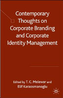 Contemporary Thoughts on Corporate Branding and Corporate Identity Management