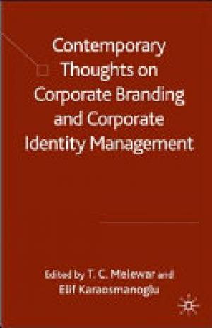 Contemporary Thoughts on Corporate Branding and Corporate Identity Management