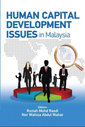 Human Capital Development Issues in Malaysia