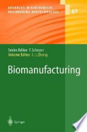 Biomanufacturing