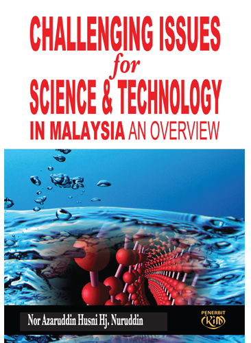 Challenging Issues for Science & Technology in Malaysia