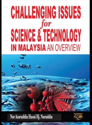 Challenging Issues for Science & Technology in Malaysia