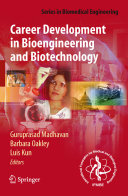 Career Development in Bioengineering and Biotechnology