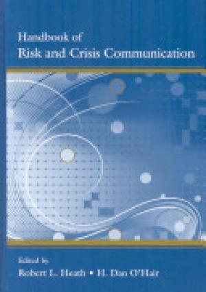 Handbook of Risk and Crisis Communication