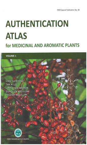 Authentication Atlas for Medicinal and Aromatic Plants